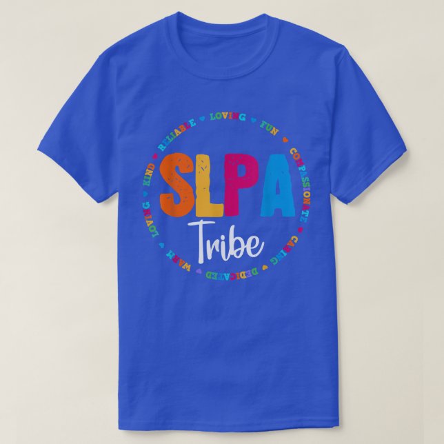 SLPA Tribe Team Back To School Teacher SLP Assista T-Shirt (Design Front)