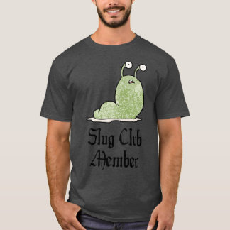 Slug Club Member T-Shirt