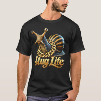 Slug Life Snail T-Shirt – Funny and Stylish Animal
