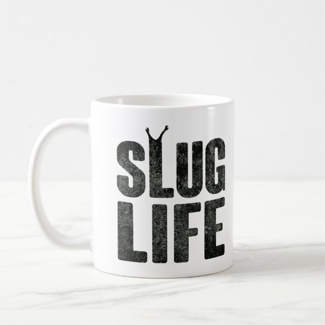 Slug Life Thug Life Coffee Mug (Left)