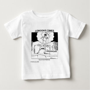 Slug Nightmares Funny Baby T-Shirt
