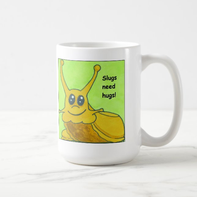 Slugs need hugs! coffee mug (Right)