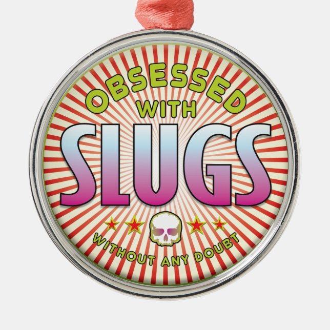 Slugs Obsessed R Metal Tree Decoration (Front)