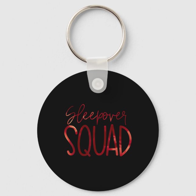 Slumber Party Crew Sleepover Squad Pajama Hallowee Key Ring (Front)