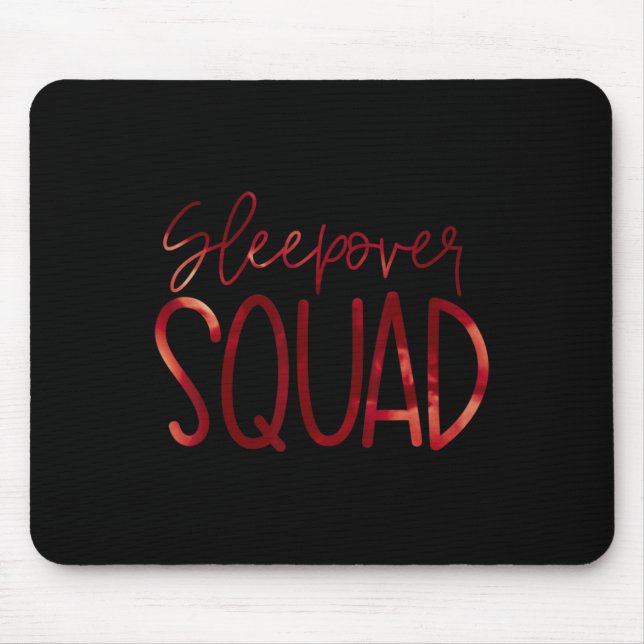 Slumber Party Crew Sleepover Squad Pajama Hallowee Mouse Pad (Front)
