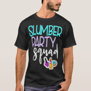 SLUMBER PARTY SQUAD BIRTHDAY GIFT FOR arrow best f T-Shirt