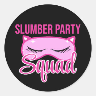 Slumber Party Squad Pajama Party Classic Round Sticker
