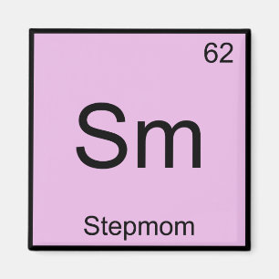 Sm - Stepmom Funny Chemistry Element Symbol Tee Magnet