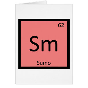 Sm - Sumo Wrestling Chemistry Periodic Table