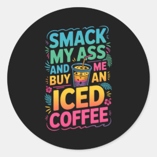 Smack Buy Iced Coffee Premium Classic Round Sticker