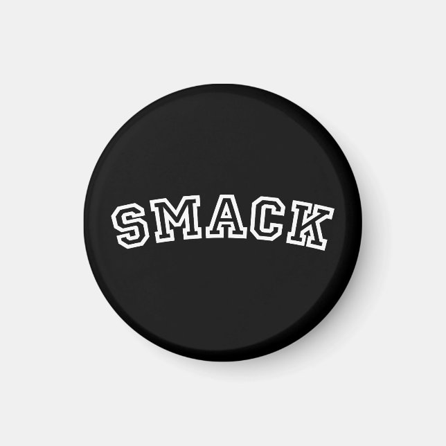 SMACK MAGNET (Front)