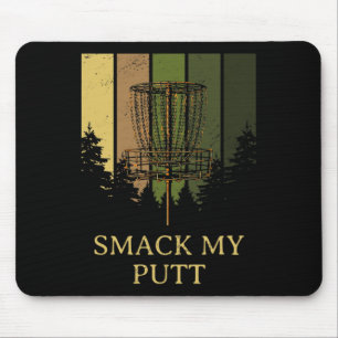 Smack My Putt Disc Golf Pun Golfer Joke Sports Dad Mouse Pad