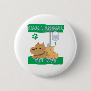 Small Animal Vet Life – Vet Dog and Cat Design 6 Cm Round Badge