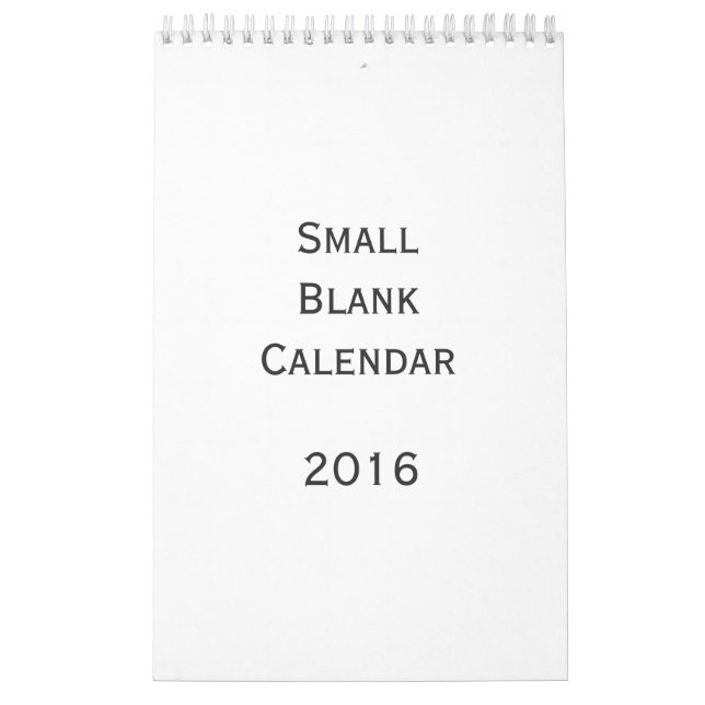 Small Blank Calendar 2016 - You Can Personalise It (Cover)