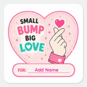💗 Small Bump Big Love Baby Shower Name 💗 Square Sticker