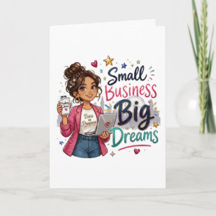 Small Business Big Dreams Entrepreneurial Girl  Card