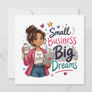 Small Business Big Dreams Entrepreneurial Girl  Card