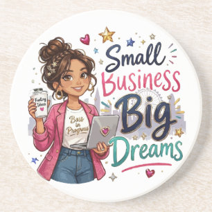 Small Business Big Dreams Entrepreneurial Girl Coaster