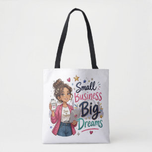 Small Business Big Dreams Entrepreneurial Girl Tote Bag