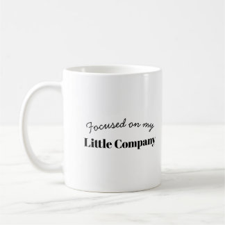 Small Business Owner Mind Your Business Design Coffee Mug
