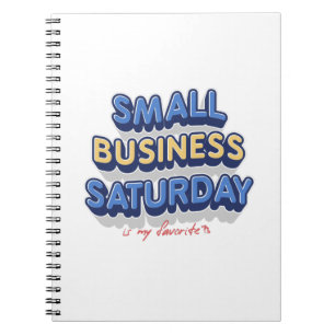 Small Business Saturday is my favourite Notebook
