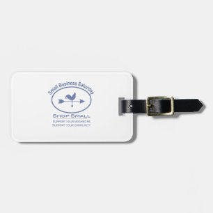 Small Business Saturday Weather vane Luggage Tag