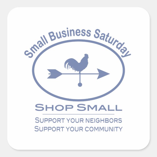 Small Business Saturday Weather vane Square Sticker (Front)