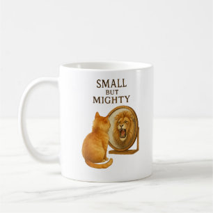 Small but Mighty Coffee Mug