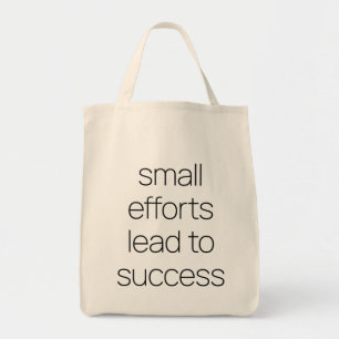 Small Efforts Grocery Tote Bag