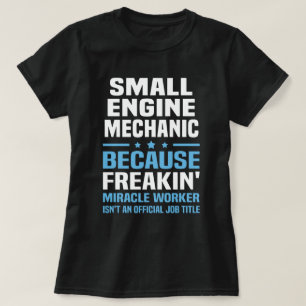 Small Engine Mechanic T-Shirt