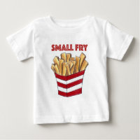 SMALL FRY Foodie French Fries Potatoes Fast Food