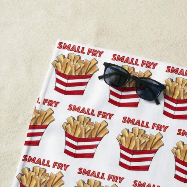 Small Fry French Fries Fried Potatoes Chips Foodie Beach Towel (In Situ)
