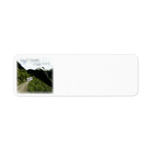 "Small House. Huge Yard." RV Return Address Labels