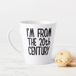 Small Latte Mug - I'm From The 20th Century