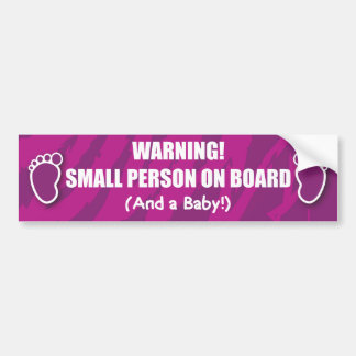 "Small person on board…" Bumper Sticker