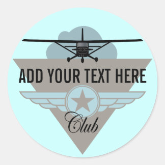 Small Plane Club Your Text Here Classic Round Sticker