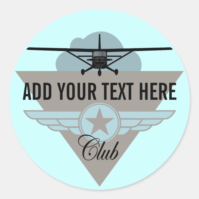 Small Plane Club Your Text Here Classic Round Sticker (Front)