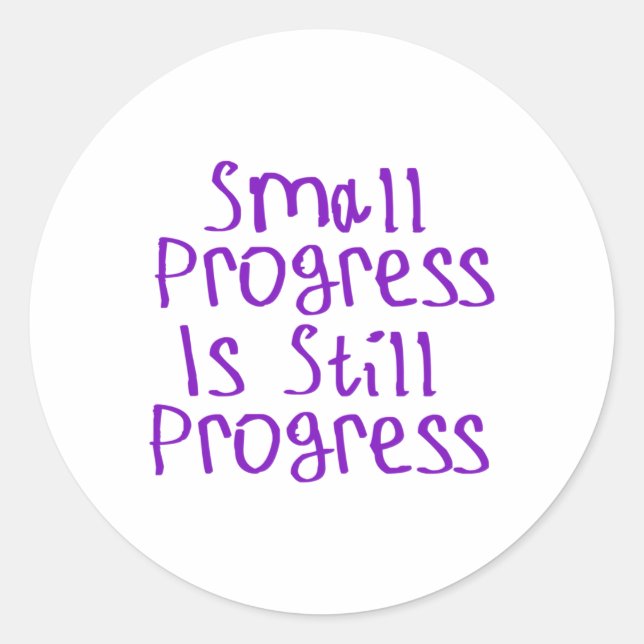 Small Progress Is Still Progress Sticker  (Front)