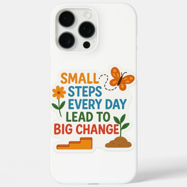 Small Steps, Big Changes – Motivational Sticker 🌱 Case-Mate iPhone Case (Back)