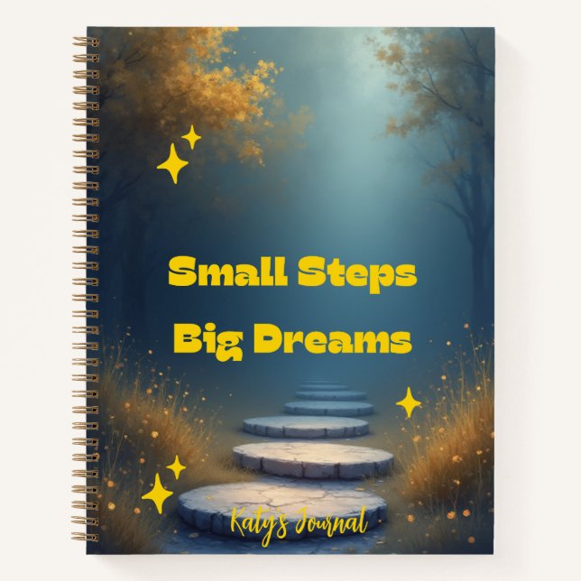 Small Steps, Big Dreams – Inspirational Notebook (Front)