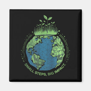 Small Steps Big Impact Nature Lover Earth Day _1 Magnet