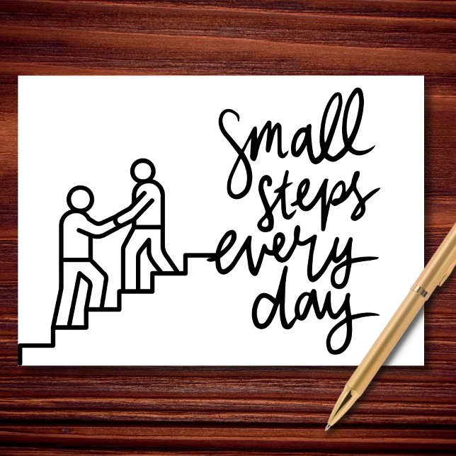 Small Steps Every Day Encouragement Card (Quiet encouragement for tough days. Small progress still counts.)
