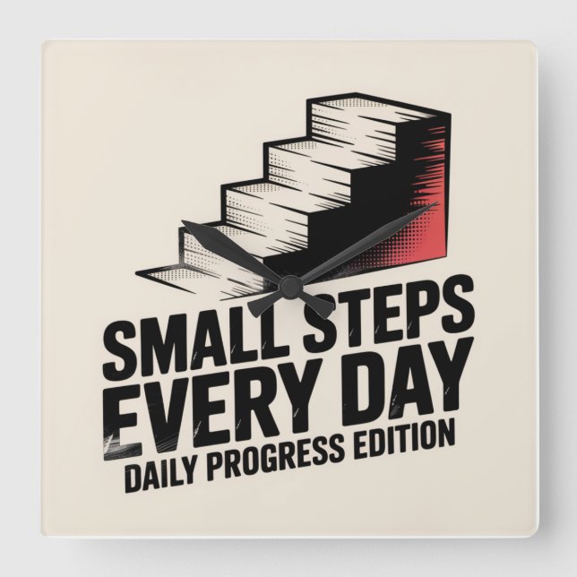 Small Steps Every Day Square Wall Clock (Front)