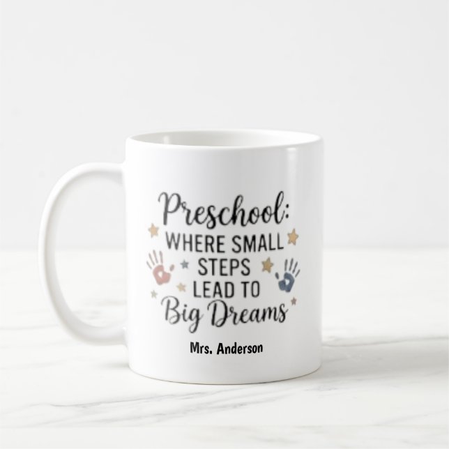 Small Steps Lead To Big Dreams Personalised Name Coffee Mug (Left)