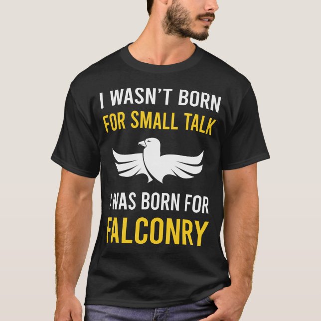 Small Talk Falconry Falconer T-Shirt (Front)