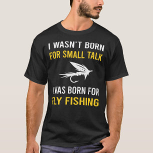 Small Talk Fly Fishing T-Shirt