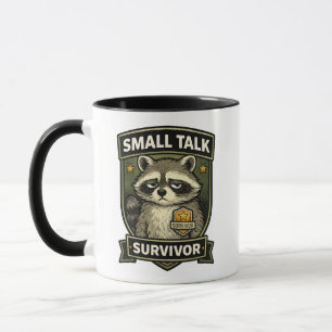 Small Talk Survivor Funny Racoon Shirt Mug