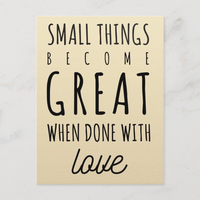 Small Things Quote Postcard (Front)