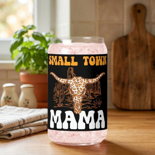 Small Town Mama Western Mother’s Day Unique Can Glass