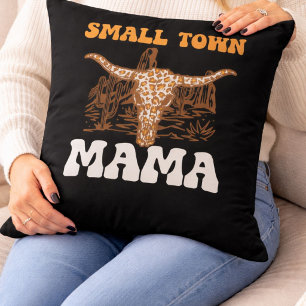 Small Town Mama Western Mother’s Day Unique Cushion